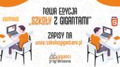 Rusza “Szkoła z Gigantami”, czyli ogólnopolskie warsztaty online z programowania dla uczniów i nauczycieli